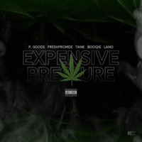 Expensive Pressure (feat. Freshfromde, Sirtanky, Booqie & Lano) - Single - P. Goods