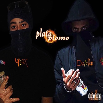 PLATA O PLOMO (feat. YSR) - Single