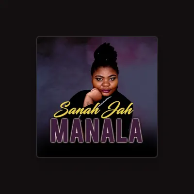 Listen to Sanah Jah, watch music videos, read bio, see tour dates & more!