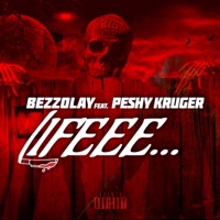 Lifeee (feat. Peshy Kruger) - Single - Bezzolay