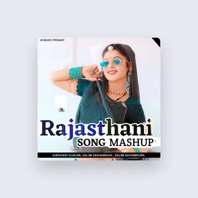Listen to Girdhari Gurjar, watch music videos, read bio, see tour dates & more!