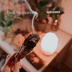 Final Meditation - Single