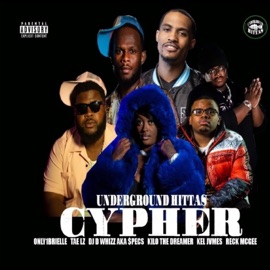 Cypher (feat. Only1Brielle, Tae Lz, Kel Jvmes, Reck McGee, Kilo the Dreamer, $pecs & Nikki Lien) Underground Hittas