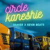 Circle Kaneshie - Single