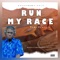 Run My Race (RMR) - Femi Classic lyrics
