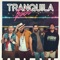 Tranquila Bebé - N'Klabe & Álvaro Díaz lyrics