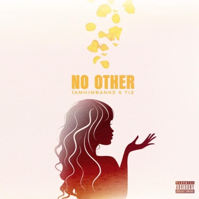 No Other (feat. Tiz) - Single