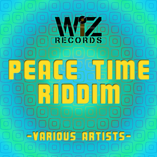 Peace Time Riddim - Single