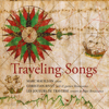 Traveling Songs - Marc Mauillon, Christian Rivet & Les joueurs de Traverse