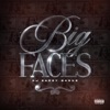 Big Faces - Single