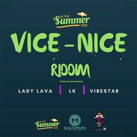 Vice-Nice Riddim - EP - Lady Lava, LK & Vibestar