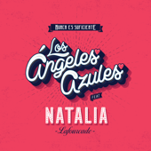 Nunca Es Suficiente (feat. Natalia Lafourcade) - Los Ángeles Azules