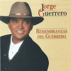 Remembranzas del Guerrero - Jorge Guerrero Cover Art
