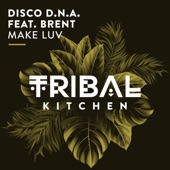 Make Luv (feat. Brent) [Nu Disco Clubmix] artwork