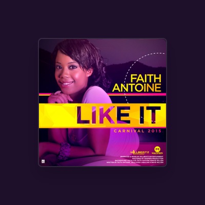 Listen to Faith Antoine, watch music videos, read bio, see tour dates & more!