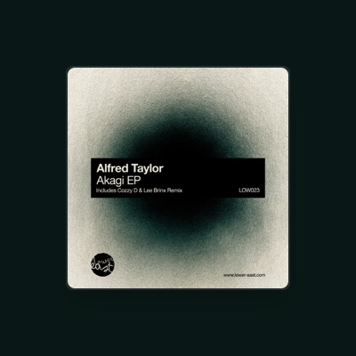 Alfred Taylor을(를) 듣고, 뮤직 비디오를 보고, 약력을 읽고, 투어 일정 등을 확인하세요!