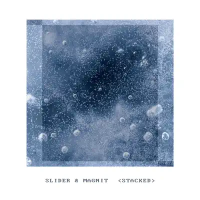 Listen to Stacked - Single by Slider & Magnit