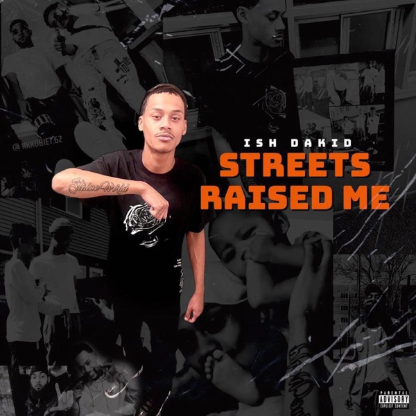 Streets Raised Me