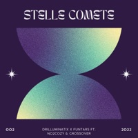 Stelle Comete (feat. Funtars, no2cozy & Grossover) - Single - Drilluminatix