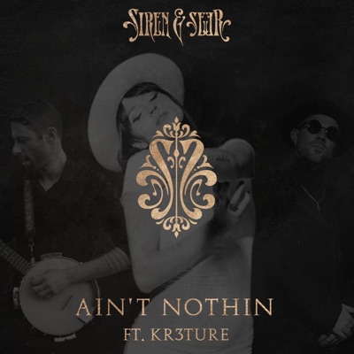 Ain't Nothin (feat. KR3TURE) - Single