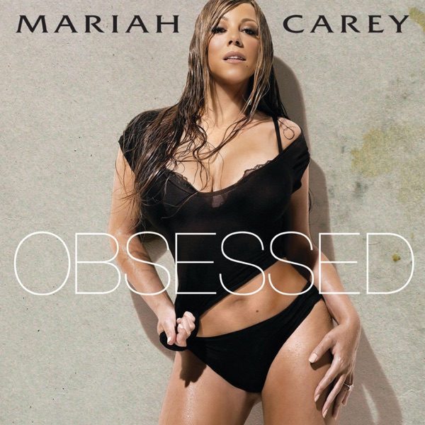 Obsessed by Mariah Carey on Go Proud