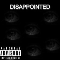 Disappointed - EP - Romero Say10