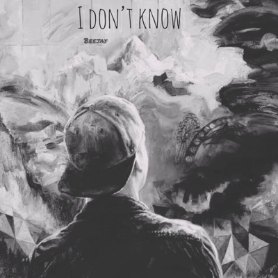 I Don't Know - Single