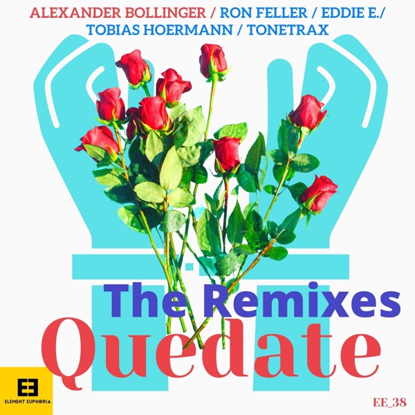 Quédate (The Remixes) - EP