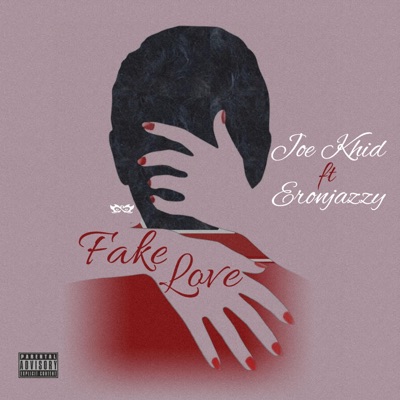 FAKE LOVE (feat. Eronjazzy) - Single