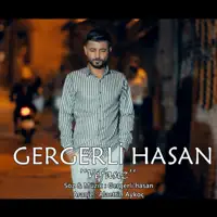 Vefasiz — Gergerli Hasan