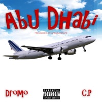 Abu Dhabi (feat. C.P) - Single - Dromo