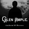 Anthem Of Heroes