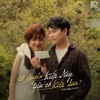 Lỡ Duyên Kiếp Này, Liệu Có Kiếp Sau (feat. ACV) - EP