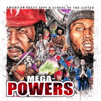 Mega-Powers - School of the Gifted & American Poets 2099