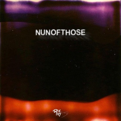 Nunofthose - Single