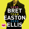 Less than Zero - Bret Easton Ellis