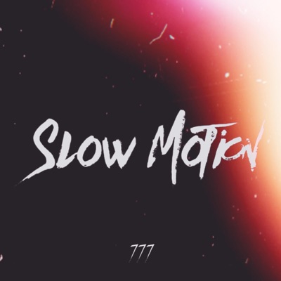 Slow Motion - Single
