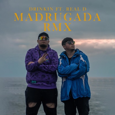 Madrugada (feat. Real D) [Oficial Remix] - Single