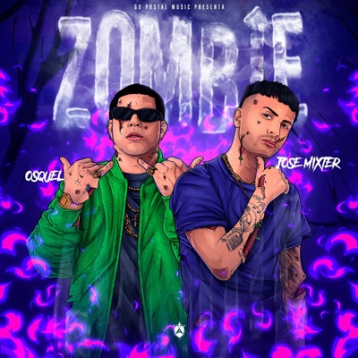 Zombie (feat. Osquel) - Single