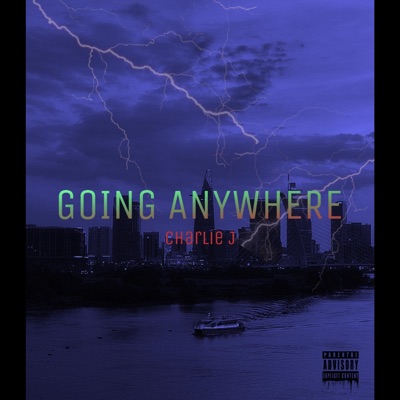 Going Anywhere - Single