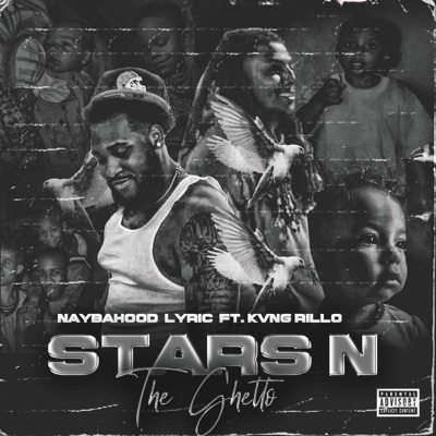 Stars N the Ghetto (feat. Kvng Rillo) - Single