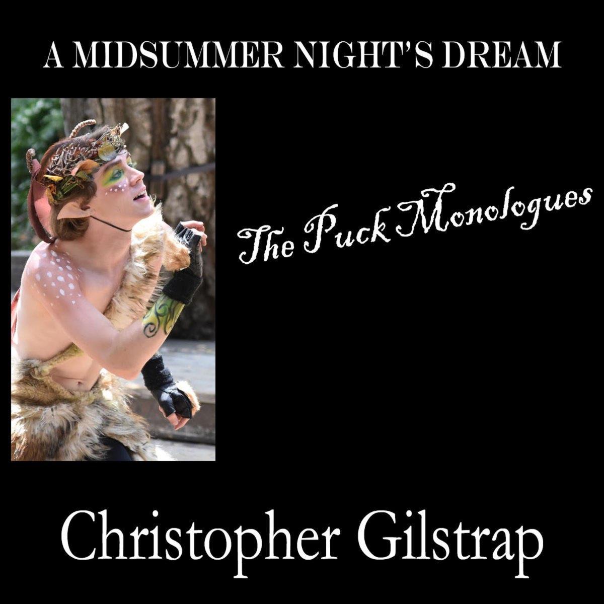 ‎A Midsummer Nights Dream (The Puck Monologues) - EP - Album by 