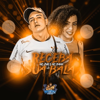 Receba Sua Bala - Single