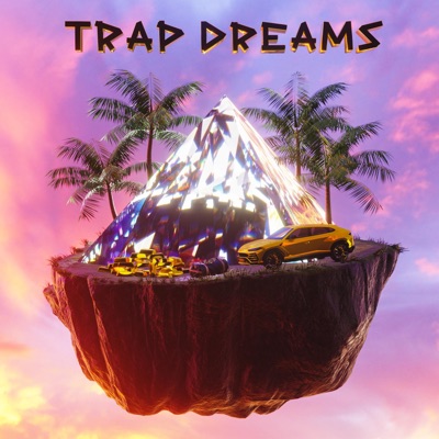 Trap Dreams - EP