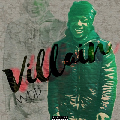 Villain-WOP - Single