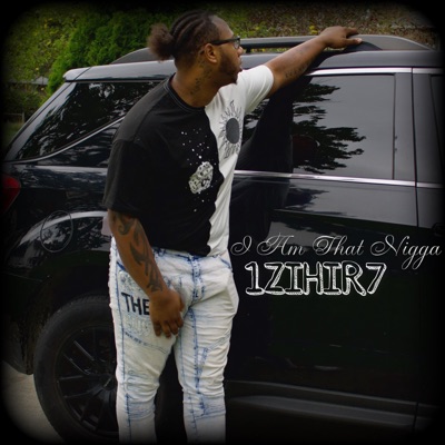 I Am That Nigga - Single