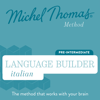 Language Builder Italian (Michel Thomas Method) - Full course - Michel Thomas