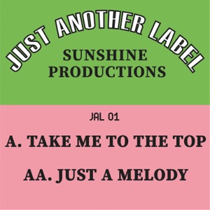 Take Me to the Top / Just a Melody - Single