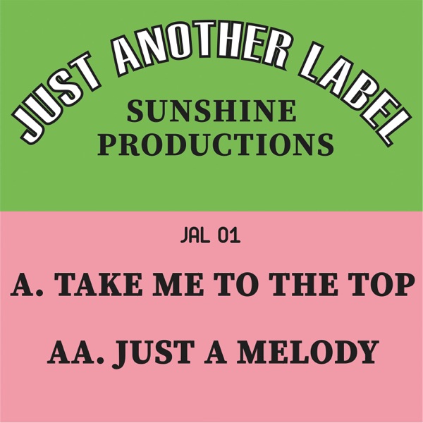 Take Me to the Top / Just a Melody - Single