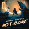 Not Alone - Single